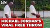 Michael Jordan S Unexpected Viral Moment The Free Throw Everyone S Talking About