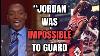Nba Legends Explain Why Michael Jordan Was Unstoppable